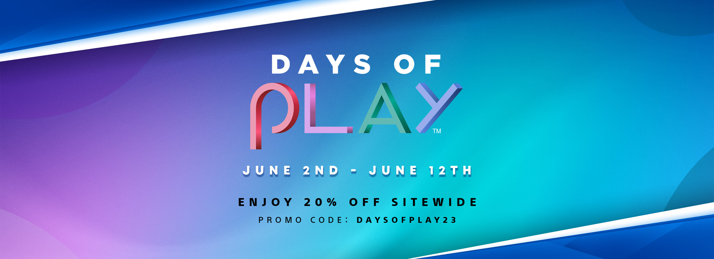 Celebrate Days of Play with 20% off sitewide!